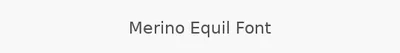 Merino Equil Font