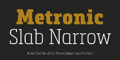 Metronic Slab Narrow Font