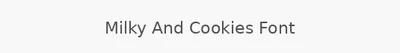 Milky And Cookies Font