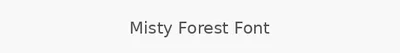Misty Forest Font