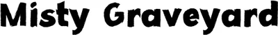 Misty Graveyard Font
