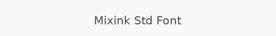 Mixink Std Font