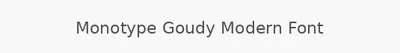 Monotype Goudy Modern Font