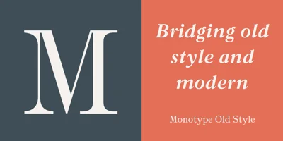 Monotype Old Style Font