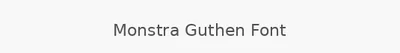 Monstra Guthen Font