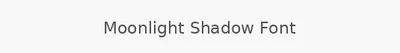 Moonlight Shadow Font