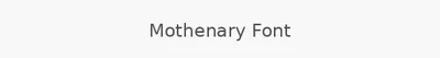 Mothenary Font