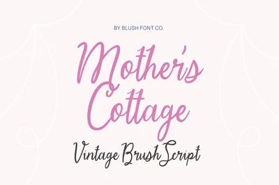 MOTHER'S COTTAGE Vintage Brush Font