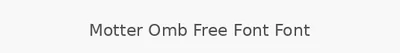 Motter Omb Free Font Font
