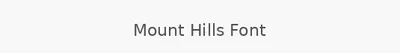 Mount Hills Font