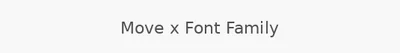 Move x Font Family