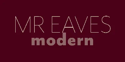 Mr Eaves Modern Font