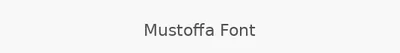 Mustoffa Font