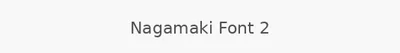 Nagamaki Font 2
