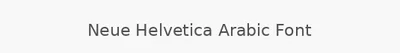 Neue Helvetica Arabic Font