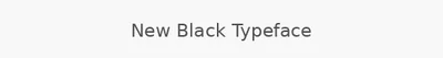 New Black Typeface
