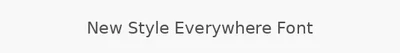 New Style Everywhere Font