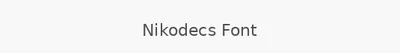 Nikodecs Font