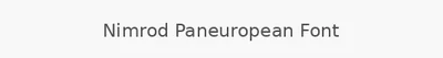 Nimrod Paneuropean Font