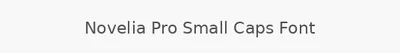 Novelia Pro Small Caps Font