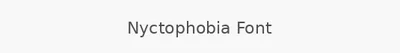Nyctophobia Font
