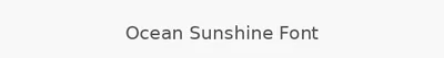 Ocean Sunshine Font
