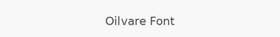 Oilvare Font