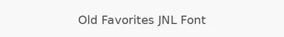 Old Favorites JNL Font