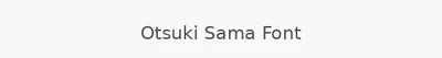 Otsuki Sama Font