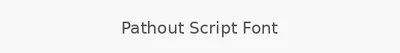 Pathout Script Font