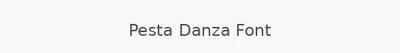 Pesta Danza Font