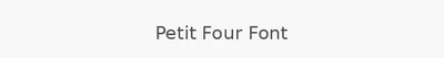 Petit Four Font