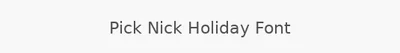 Pick Nick Holiday Font