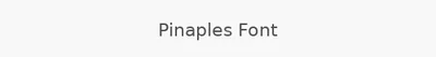 Pinaples Font