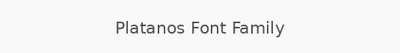 Platanos Font Family