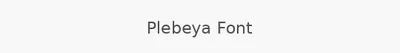 Plebeya Font