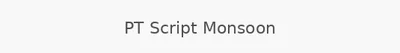 PT Script Monsoon