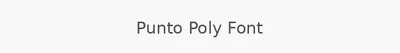 Punto Poly Font