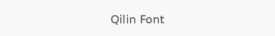 Qilin Font