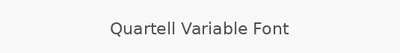 Quartell Variable Font