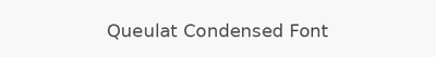 Queulat Condensed Font