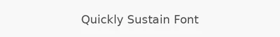 Quickly Sustain Font