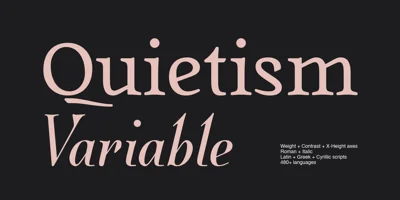 Quietism Variable Font