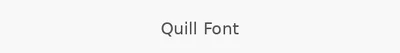 Quill Font