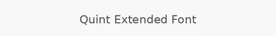 Quint Extended Font