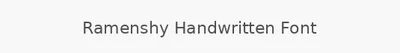 Ramenshy Handwritten Font