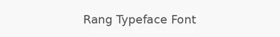Rang Typeface Font