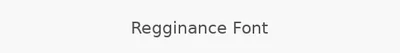 Regginance Font