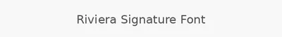Riviera Signature Font