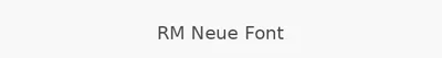 RM Neue Font